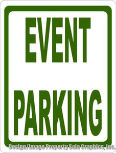 Event Parking Sign - Signs & Decals by SalaGraphics