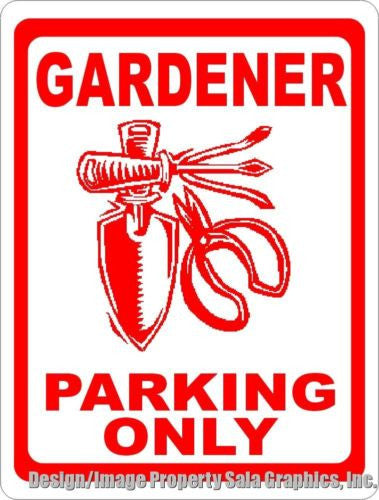 Gardener Parking Only Sign - Signs & Decals by SalaGraphics