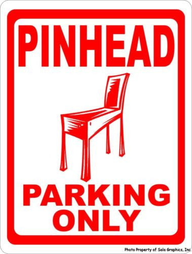 Pinhead Parking Only Sign - Signs & Decals by SalaGraphics