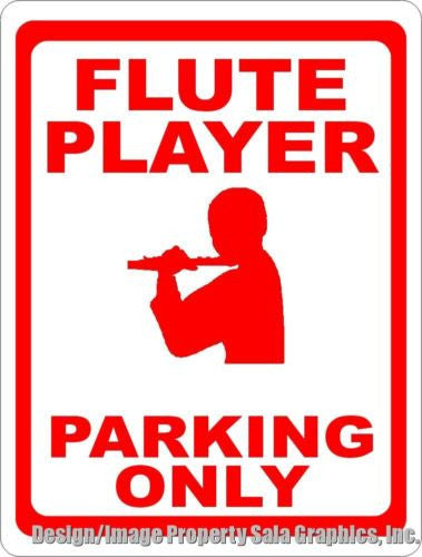 Flute Player Parking Only Sign - Signs & Decals by SalaGraphics