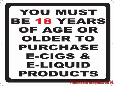 You Must Be 18 Years of Age Or Older to Purchase E-Cigs etc vape Window & Door Sticker - Signs & Decals by SalaGraphics
