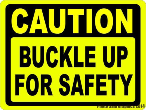 WE NEED YOU, BUCKLE UP (with Symbol) Sign - Neighborhood Safety Signs