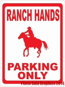 Ranch Hands Parking Only Sign - Signs & Decals by SalaGraphics
