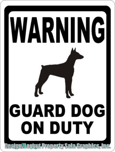 Warning Guard Dog on Duty Sign
