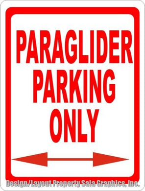 Paraglider Parking Only Sign - Signs & Decals by SalaGraphics