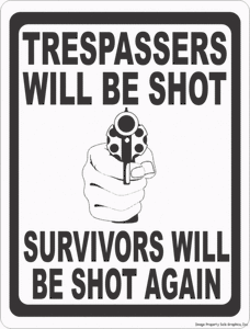 Trespassers Will Be Shot Survivors Shot Again Sign - Signs & Decals by SalaGraphics