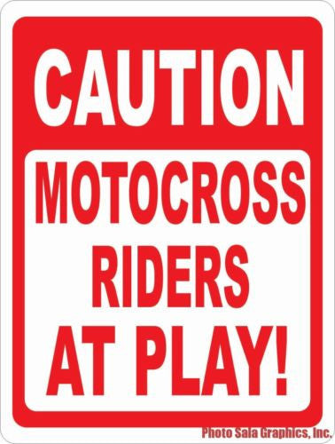 Caution Motocross Riders at Play Sign - Signs & Decals by SalaGraphics