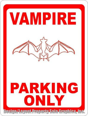 Vampire Parking Only Sign - Signs & Decals by SalaGraphics