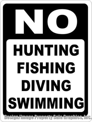 No Hunting Fishing Diving Swimming Sign - Signs & Decals by SalaGraphics