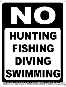 No Hunting Fishing Diving Swimming Sign - Signs & Decals by SalaGraphics