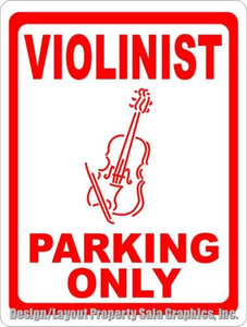 Violinist Parking Only Sign - Signs & Decals by SalaGraphics
