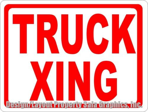 Truck Xing Sign - Signs & Decals by SalaGraphics