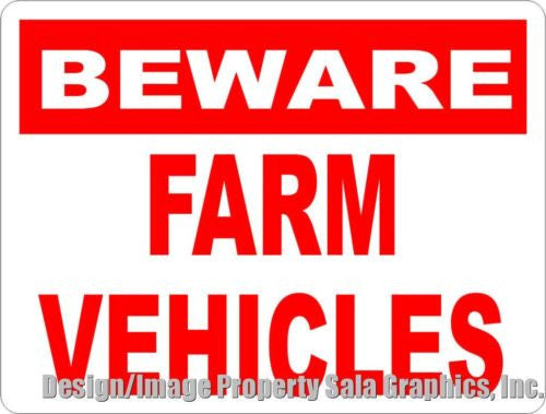 Beware of Farm Vehicles Sign - Signs & Decals by SalaGraphics