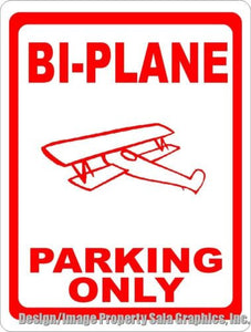 Bi-Plane Parking Only Sign Bi Plane Airplane Pilot - Signs & Decals by SalaGraphics
