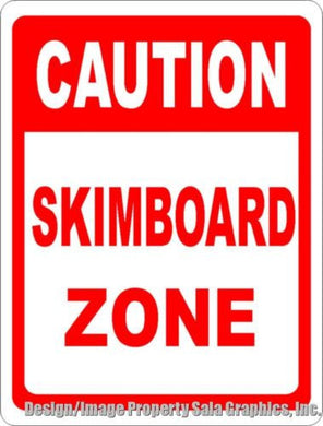 Caution Skimboard Zone Sign - Signs & Decals by SalaGraphics