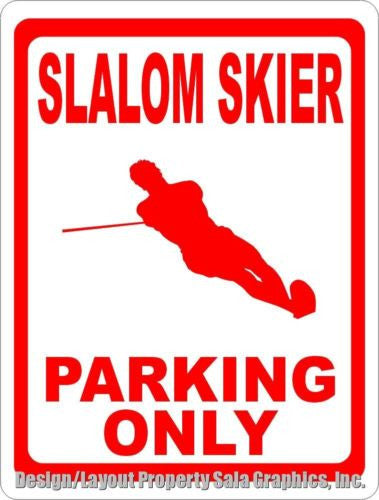 Slalom Skier Parking Only Sign - Signs & Decals by SalaGraphics