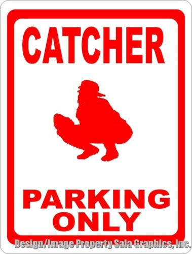 Catcher Parking Only Sign - Signs & Decals by SalaGraphics