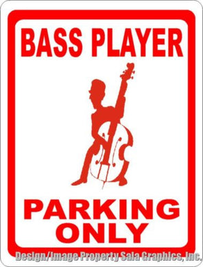 Bass Player Parking Sign