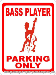 Bass Player Parking Sign - Signs & Decals by SalaGraphics