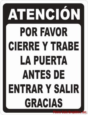 Spanish Sign: ATENCIÓN Por Favor Cierre la Puerta Antes de Entrar y Salir. - Signs & Decals by SalaGraphics