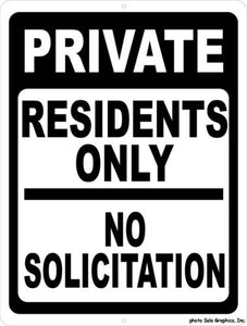 Private Residents Only No Solicitation Sign - Signs & Decals by SalaGraphics