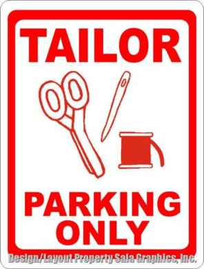 Tailor Parking Only Sign - Signs & Decals by SalaGraphics