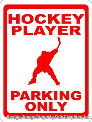 Hockey Player Parking Only Sign - Signs & Decals by SalaGraphics