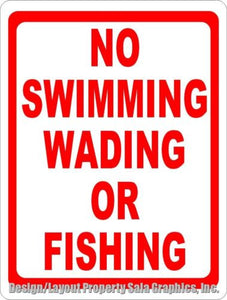 No Swimming Wading or Fishing Sign. 12x18 Post at Private Lake Docks for Safety - Signs & Decals by SalaGraphics