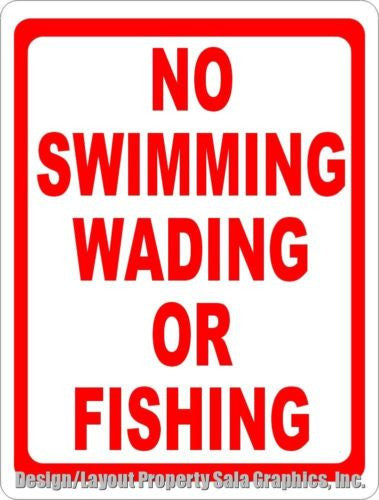 No Swimming Wading or Fishing Sign. 12x18 Post at Private Lake Docks for Safety - Signs & Decals by SalaGraphics