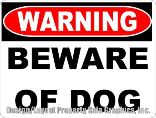 Warning Beware of Dog Sign