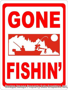 Gone Fishin Sign – Signs by SalaGraphics