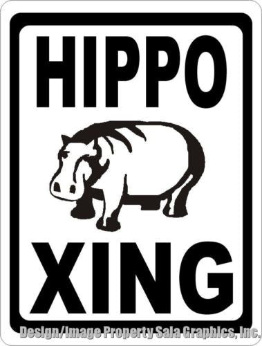Hippo Xing Crossing Sign - Signs & Decals by SalaGraphics