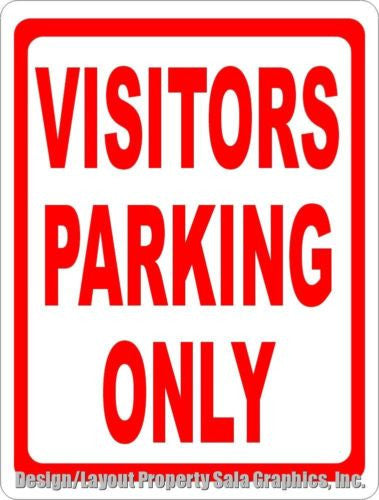 Visitors Parking Only Sign