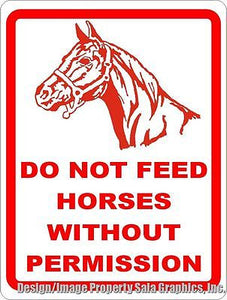 Do Not Feed Horses without Permission Sign - Signs & Decals by SalaGraphics