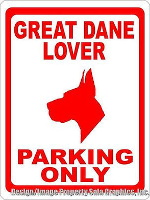 Great Dane Lover Parking Sign - Signs & Decals by SalaGraphics