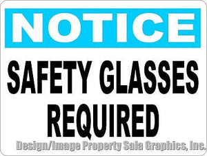 Notice Safety Glasses Required Sign - Signs & Decals by SalaGraphics