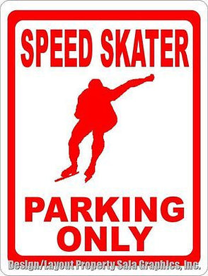 Speed Skater Parking Only Sign - Signs & Decals by SalaGraphics