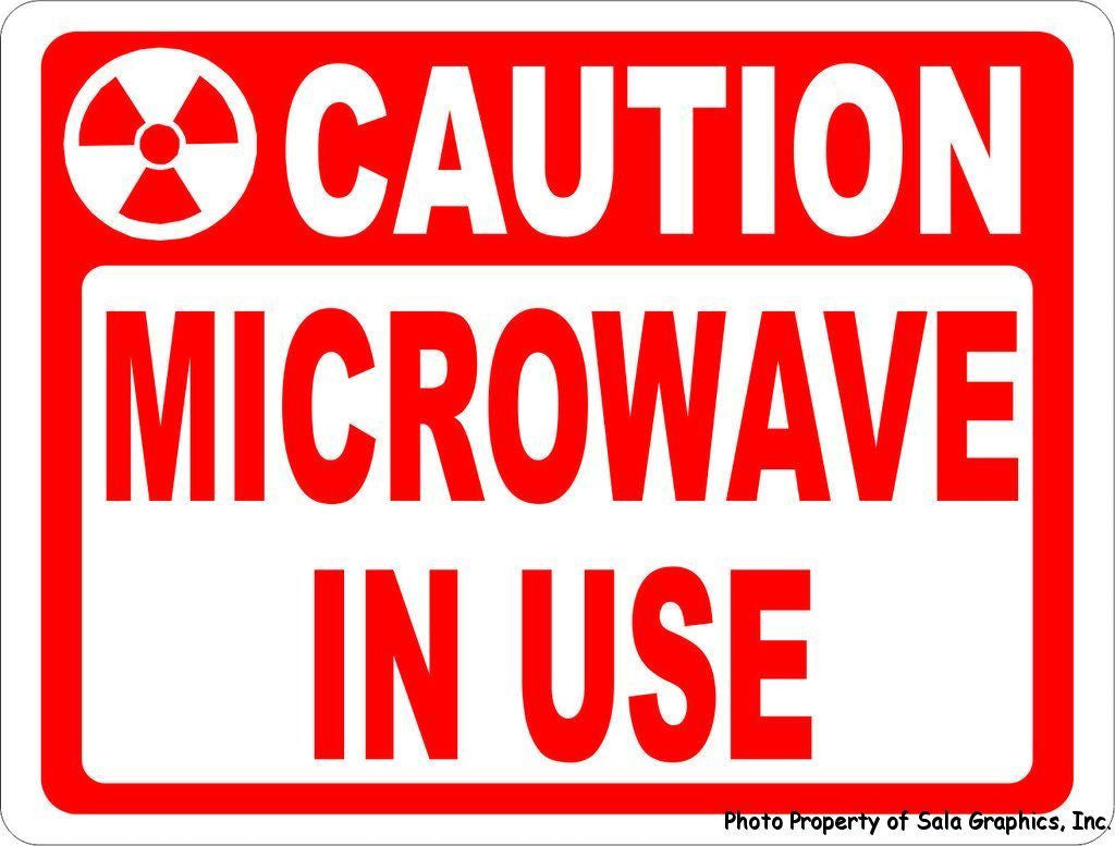 Caution Microwave in Use Sign - Signs & Decals by SalaGraphics