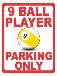 9-Ball Player Parking Gift Sign