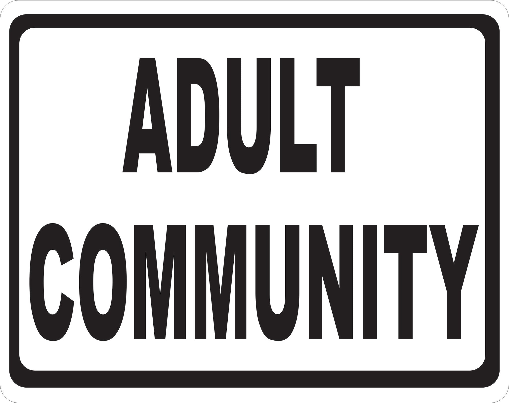 Xommunity Sign Adult Community Sign – Signs by SalaGraphics