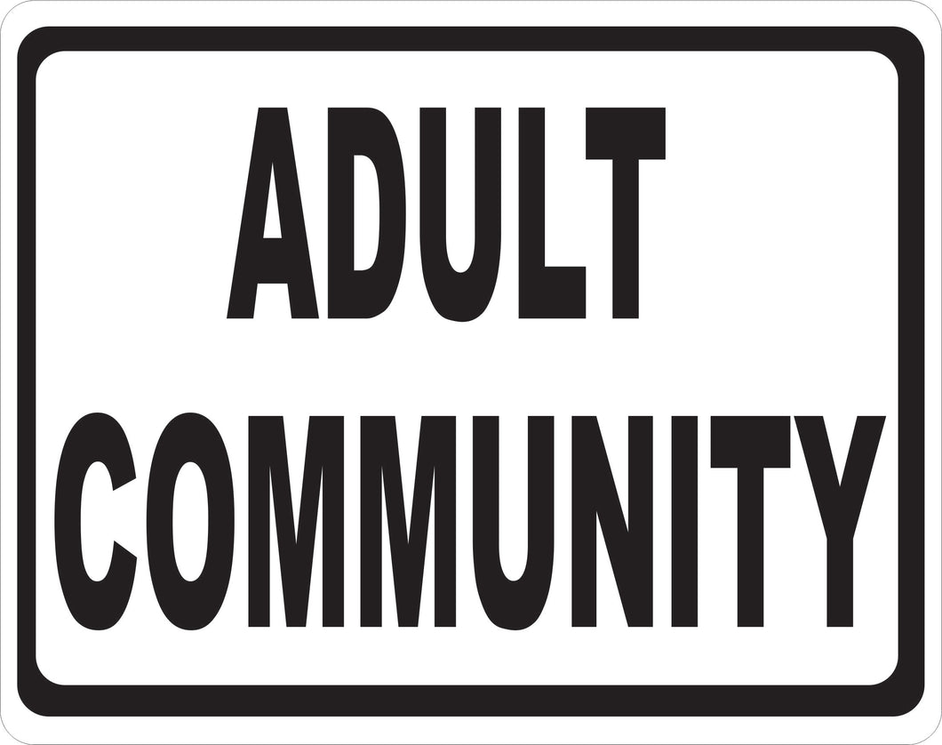 Sign For Community Adult Community Sign – Signs by SalaGraphics