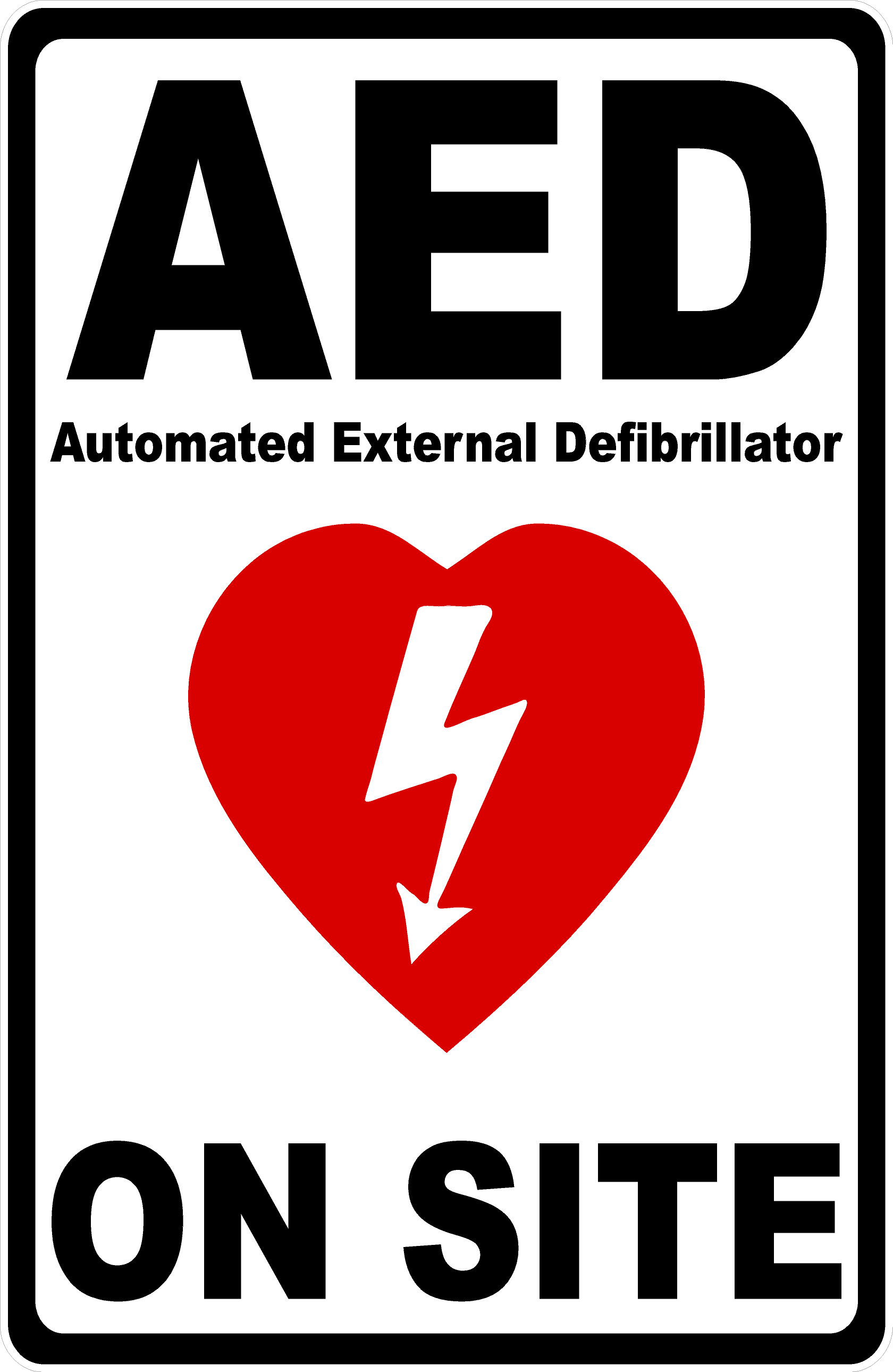 AED Automated External Defibrillator on Site Sign