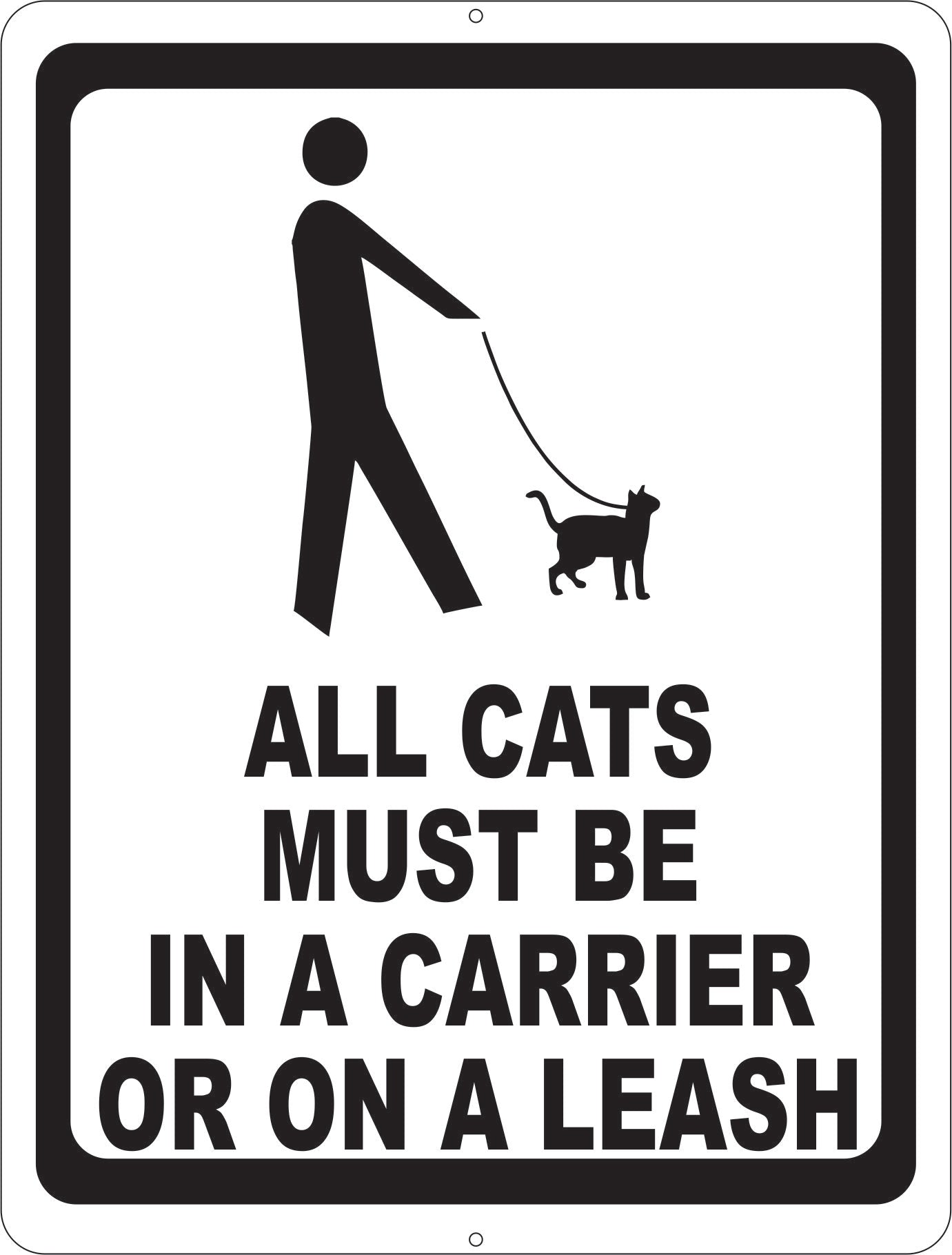 All Cats Must Be in a Carrier or on a Leash Sign