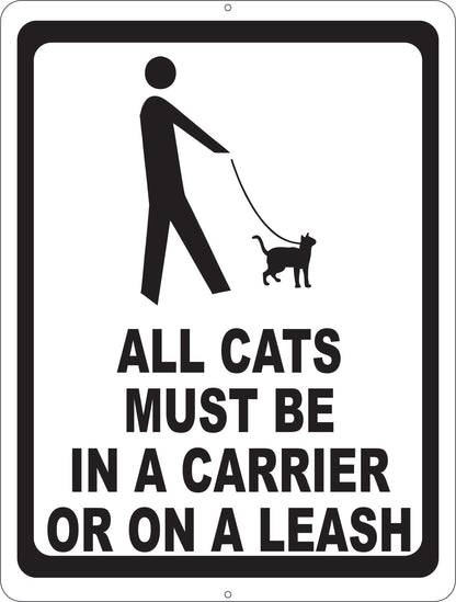 All Cats Must Be in a Carrier or on a Leash Sign