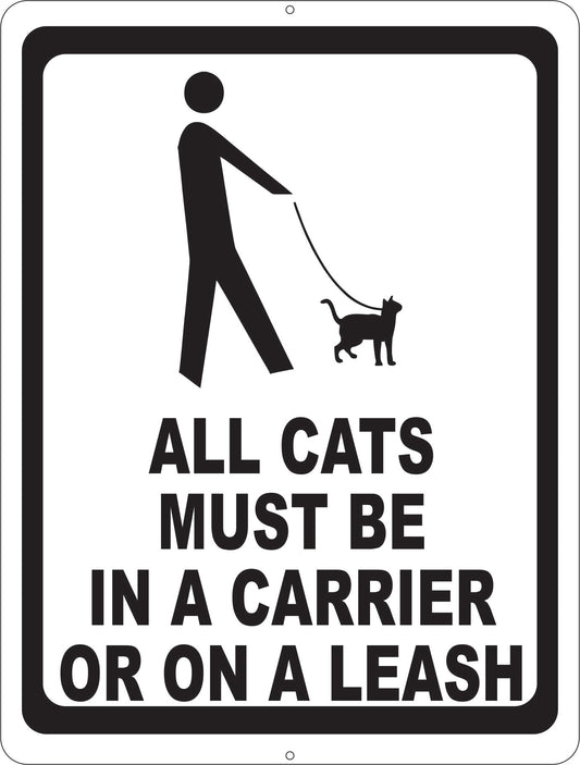 All Cats Must Be in a Carrier or on a Leash Sign