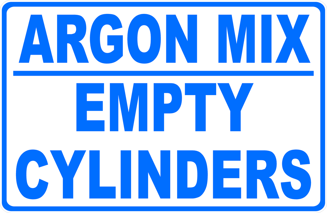 Argon Mix Empty Cylinders Sign