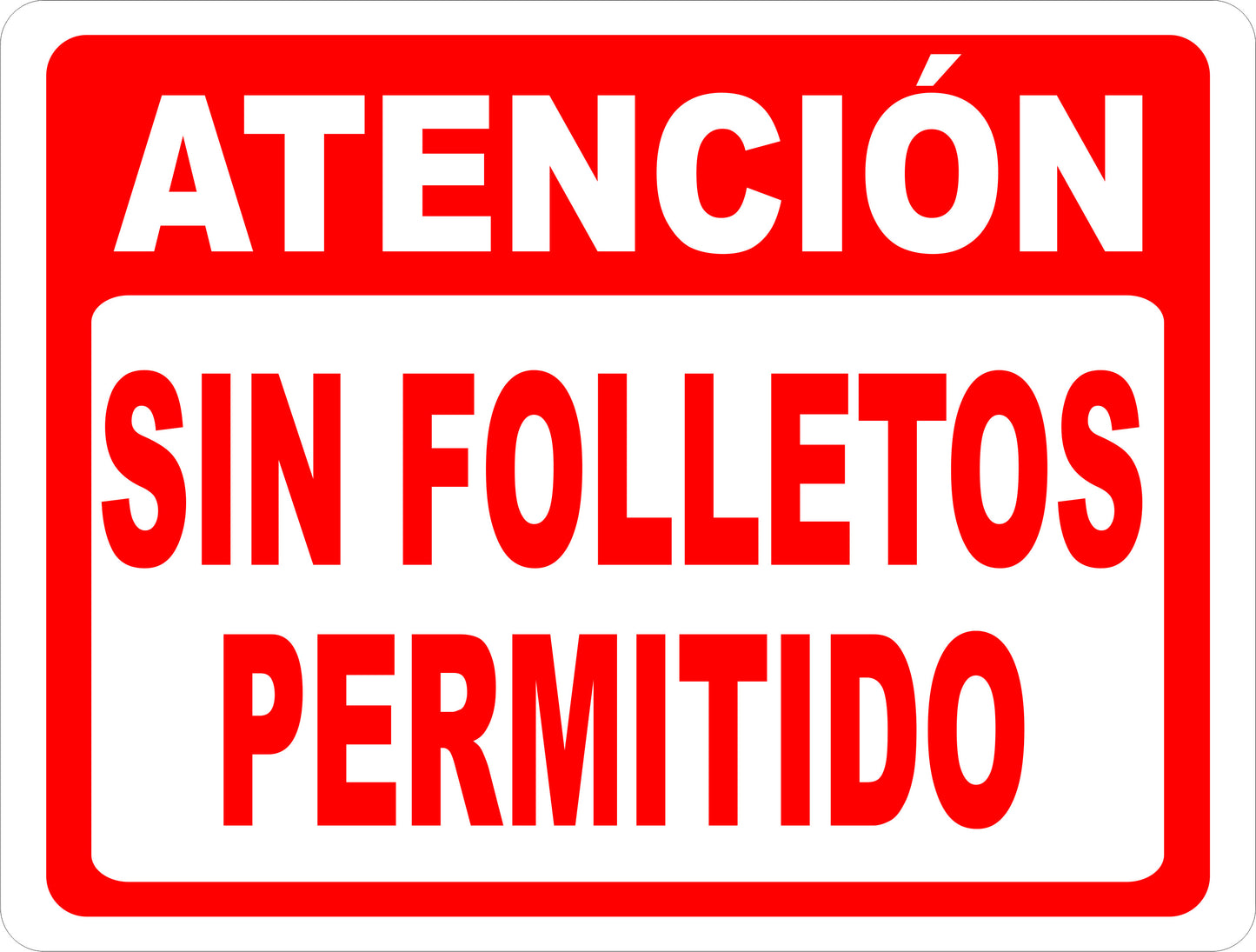 Spanish Attention No Handbills Allowed Sign