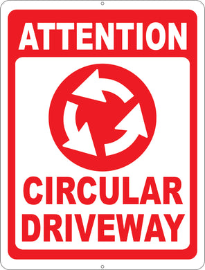 Attention Circular Driveway