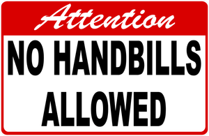 Attention No Handbills Allowed Sign