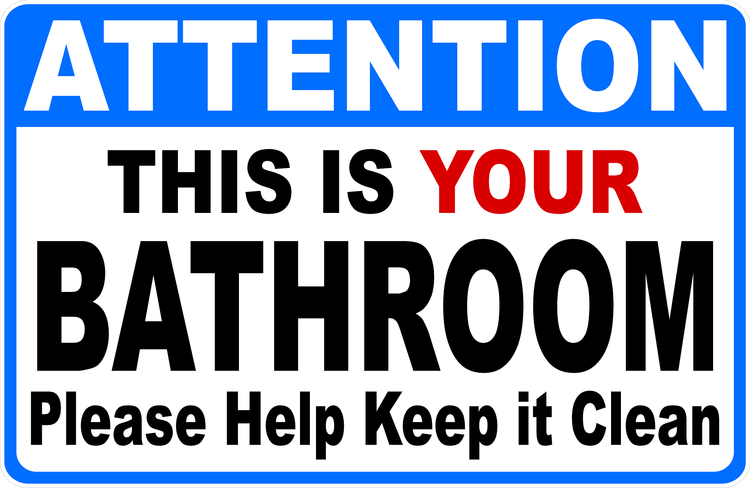 Bathroom Signs For Cleanliness Free And Printable Bathroom Poster